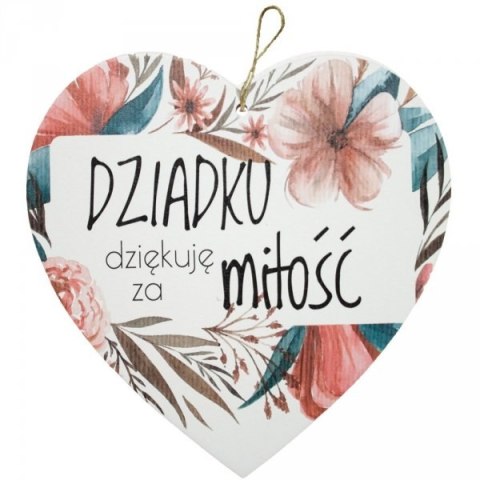 Drewniana tabliczka serce 16x15cm "Dziadku dziękuję Ci z miłość" Drewniana tabliczka serce 16x15cm "Dziadku dziękuję Ci z miłość"